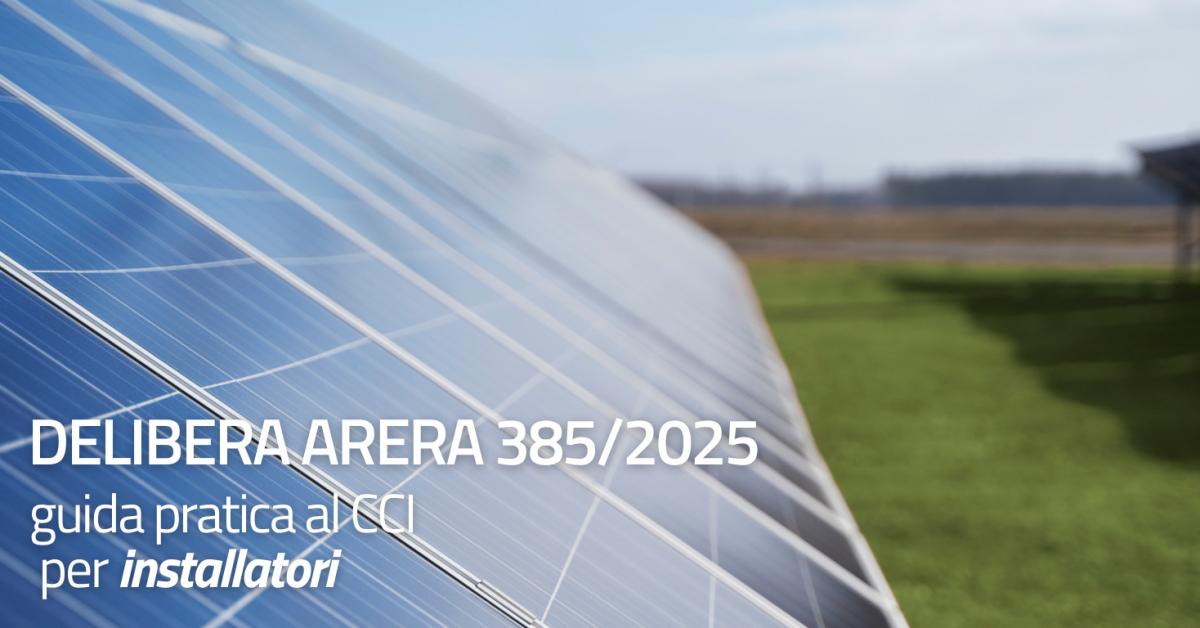 Aggiornamento Delibera ARERA 385/2025: proroga dei termini per gli ...
