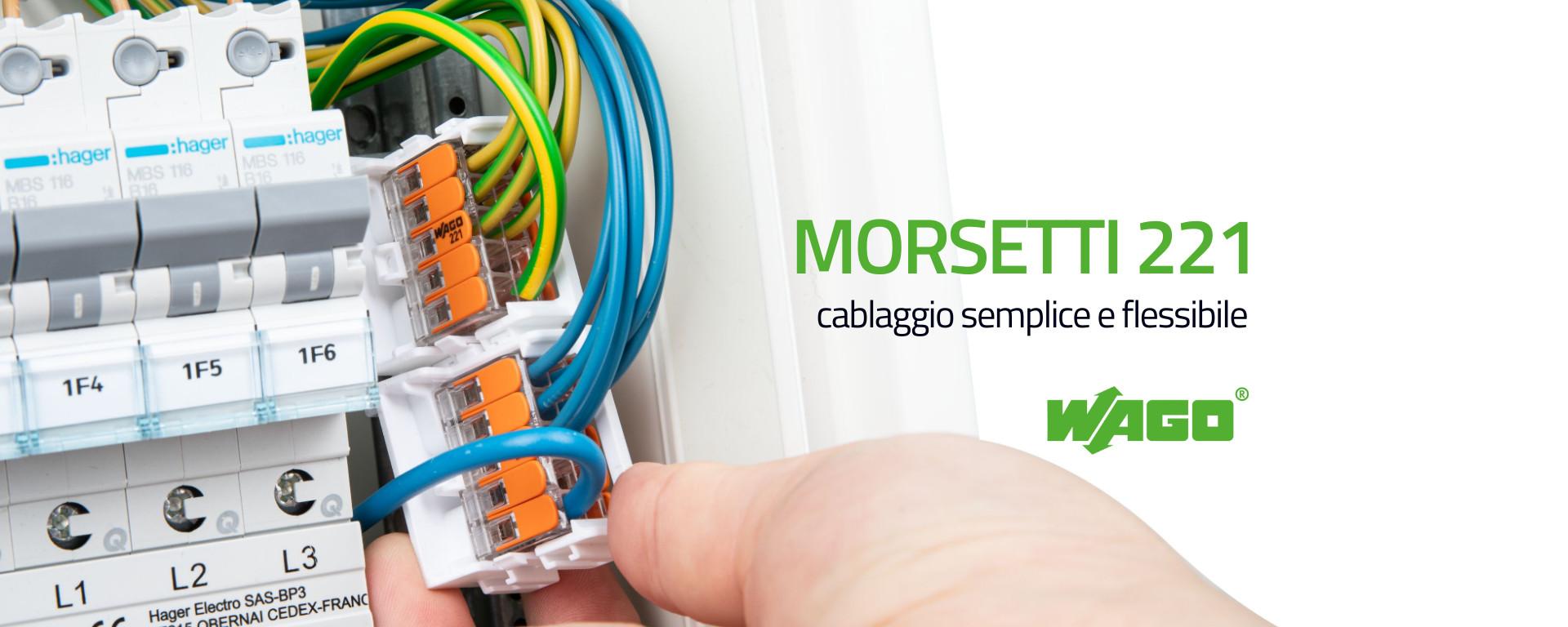 Morsetti WAGO 221: cablaggio semplice e flessibile