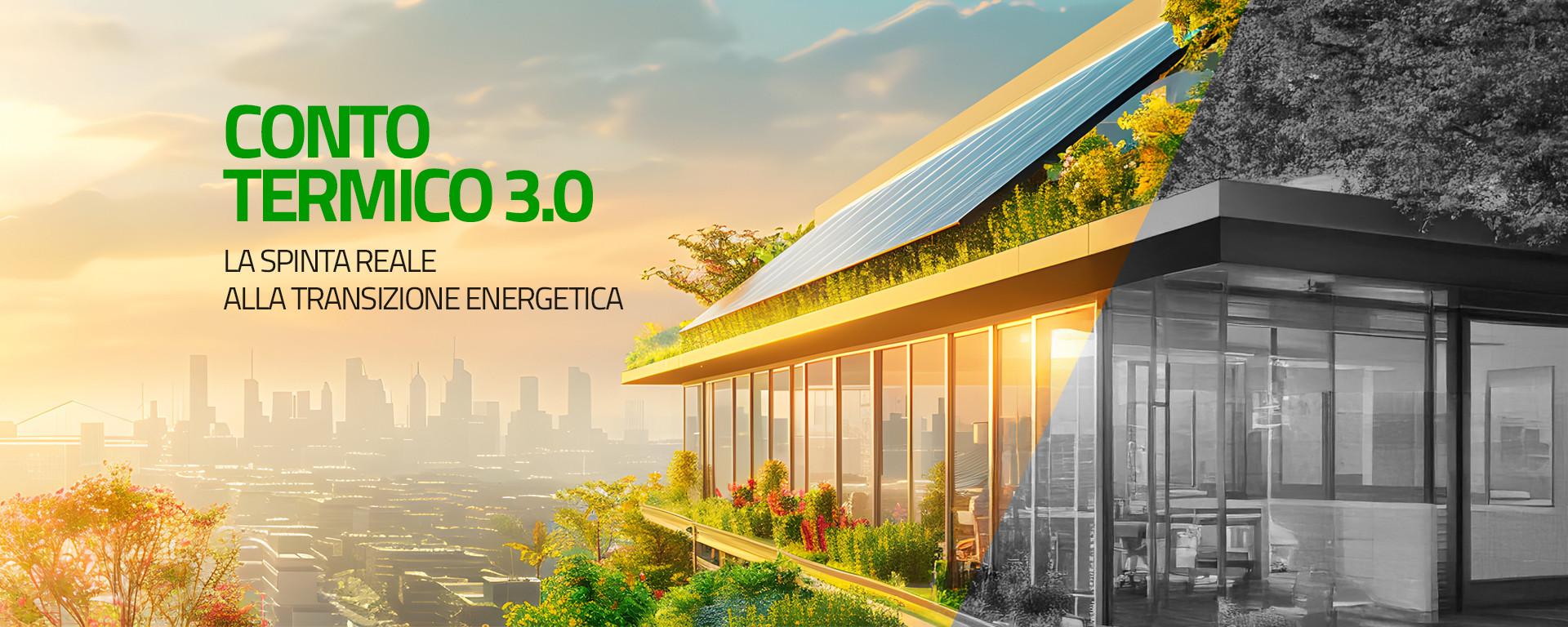 Conto Termico 3.0: la nuova spinta alla transizione energetica
