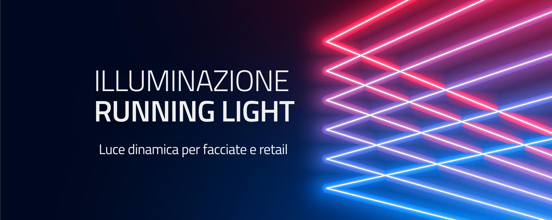 Illuminazione Running Light per facciate e retail